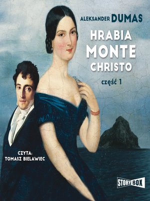 cover image of Hrabia Monte Christo. Część 1